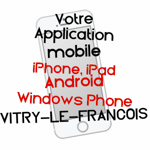 application mobile à VITRY-LE-FRANçOIS / MARNE