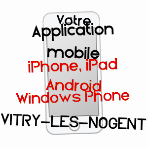 application mobile à VITRY-LèS-NOGENT / HAUTE-MARNE