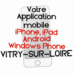 application mobile à VITRY-SUR-LOIRE / SAôNE-ET-LOIRE