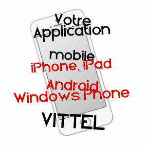 application mobile à VITTEL / VOSGES