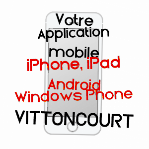 application mobile à VITTONCOURT / MOSELLE