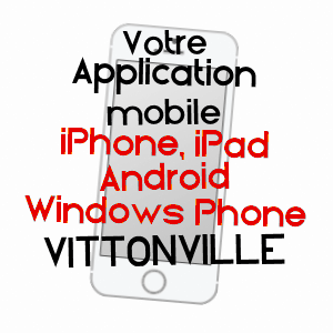 application mobile à VITTONVILLE / MEURTHE-ET-MOSELLE