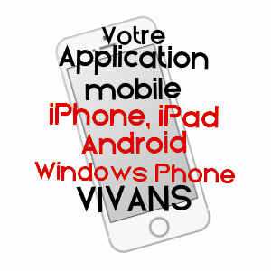 application mobile à VIVANS / LOIRE