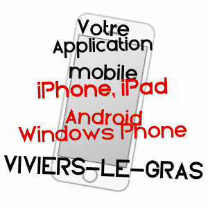 application mobile à VIVIERS-LE-GRAS / VOSGES
