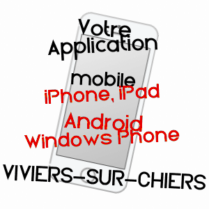 application mobile à VIVIERS-SUR-CHIERS / MEURTHE-ET-MOSELLE