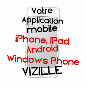 application mobile à VIZILLE / ISèRE