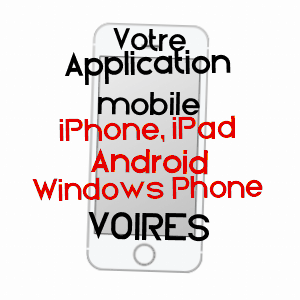 application mobile à VOIRES / DOUBS
