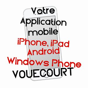 application mobile à VOUéCOURT / HAUTE-MARNE