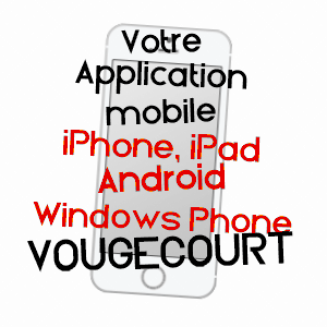 application mobile à VOUGéCOURT / HAUTE-SAôNE