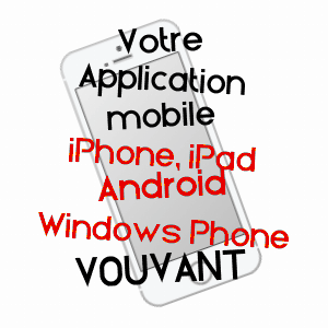 application mobile à VOUVANT / VENDéE