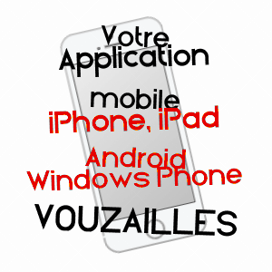 application mobile à VOUZAILLES / VIENNE