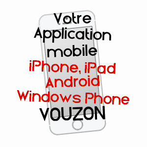 application mobile à VOUZON / LOIR-ET-CHER