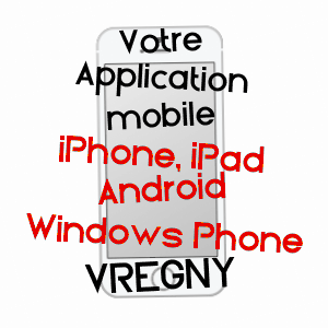application mobile à VREGNY / AISNE