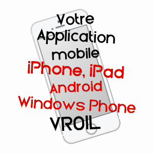 application mobile à VROIL / MARNE