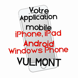 application mobile à VULMONT / MOSELLE