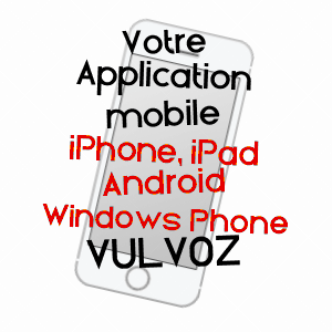 application mobile à VULVOZ / JURA