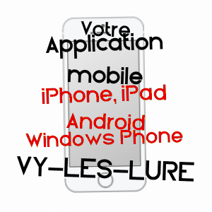 application mobile à VY-LèS-LURE / HAUTE-SAôNE