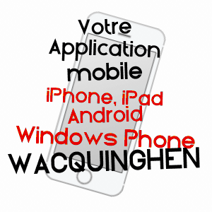 application mobile à WACQUINGHEN / PAS-DE-CALAIS
