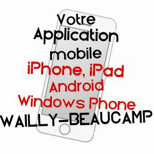 application mobile à WAILLY-BEAUCAMP / PAS-DE-CALAIS
