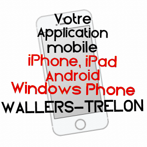 application mobile à WALLERS-TRéLON / NORD