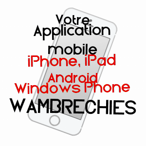 application mobile à WAMBRECHIES / NORD