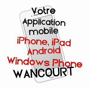 application mobile à WANCOURT / PAS-DE-CALAIS