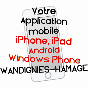 application mobile à WANDIGNIES-HAMAGE / NORD