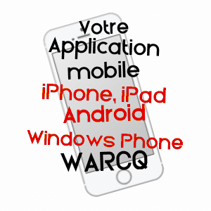 application mobile à WARCQ / MEUSE