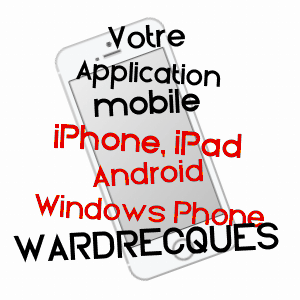 application mobile à WARDRECQUES / PAS-DE-CALAIS