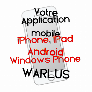 application mobile à WARLUS / SOMME