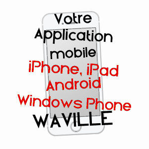 application mobile à WAVILLE / MEURTHE-ET-MOSELLE