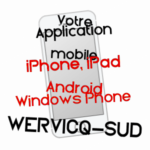 application mobile à WERVICQ-SUD / NORD