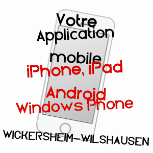 application mobile à WICKERSHEIM-WILSHAUSEN / BAS-RHIN