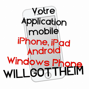 application mobile à WILLGOTTHEIM / BAS-RHIN