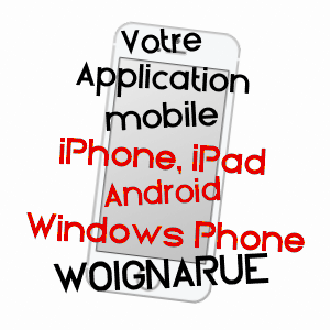 application mobile à WOIGNARUE / SOMME