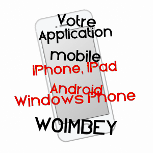 application mobile à WOIMBEY / MEUSE