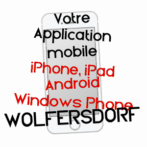 application mobile à WOLFERSDORF / HAUT-RHIN