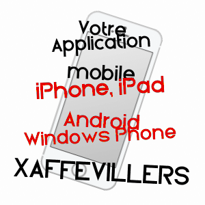 application mobile à XAFFéVILLERS / VOSGES