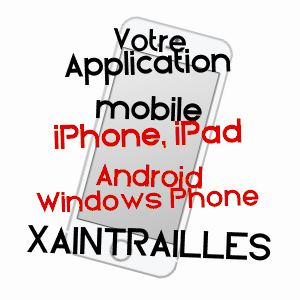 application mobile à XAINTRAILLES / LOT-ET-GARONNE