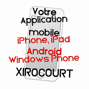 application mobile à XIROCOURT / MEURTHE-ET-MOSELLE