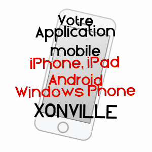 application mobile à XONVILLE / MEURTHE-ET-MOSELLE