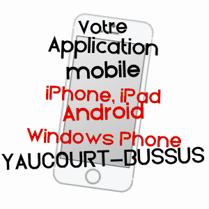 application mobile à YAUCOURT-BUSSUS / SOMME