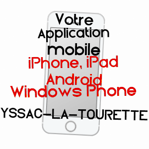 application mobile à YSSAC-LA-TOURETTE / PUY-DE-DôME