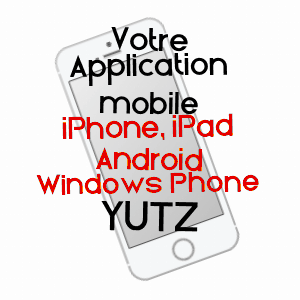 application mobile à YUTZ / MOSELLE