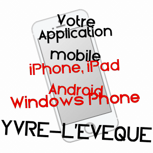 application mobile à YVRé-L'EVêQUE / SARTHE