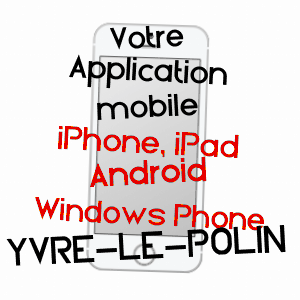 application mobile à YVRé-LE-PôLIN / SARTHE