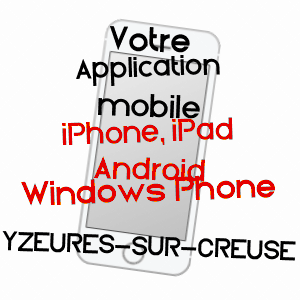 application mobile à YZEURES-SUR-CREUSE / INDRE-ET-LOIRE